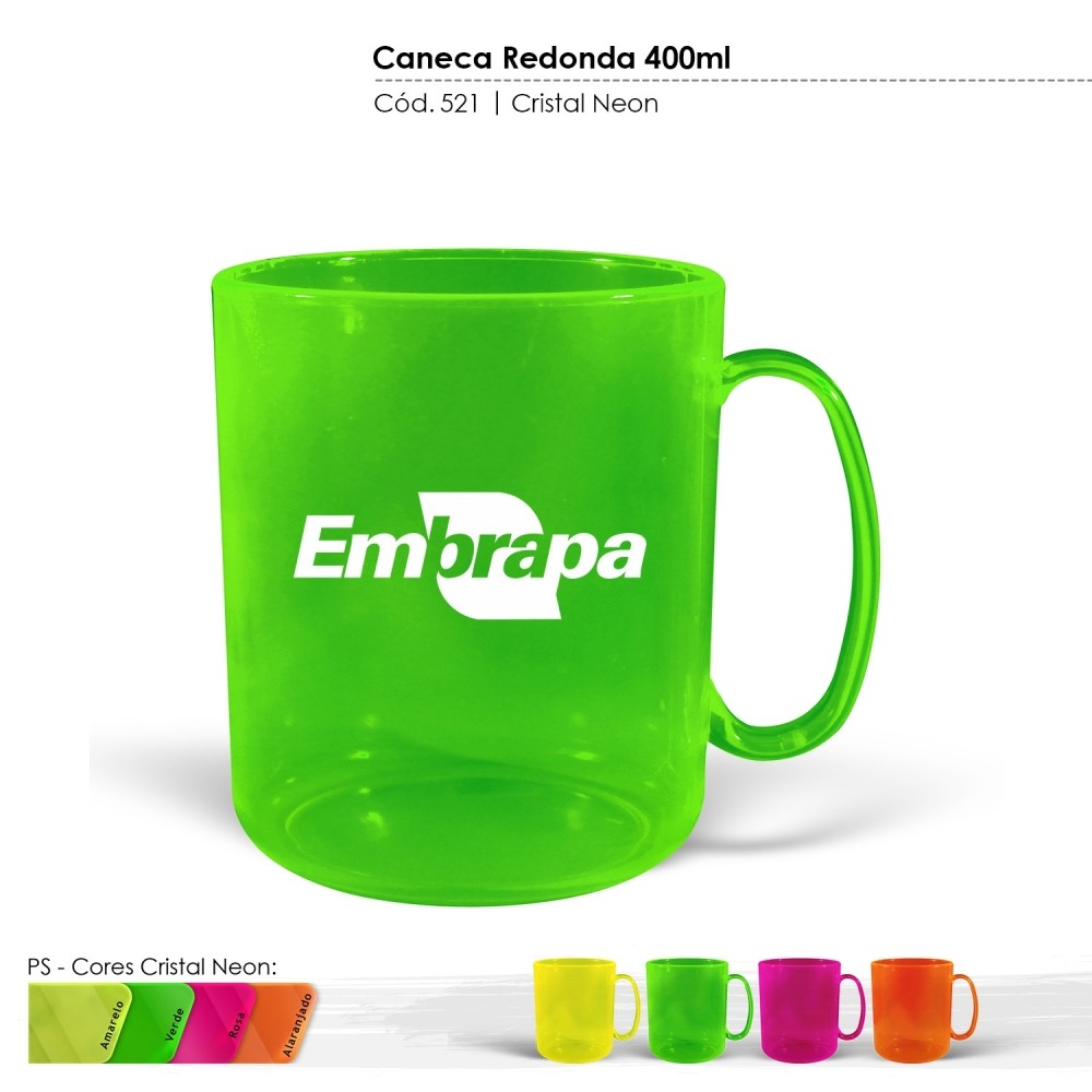 Caneca Redonda Cristal Neon-521 NEON